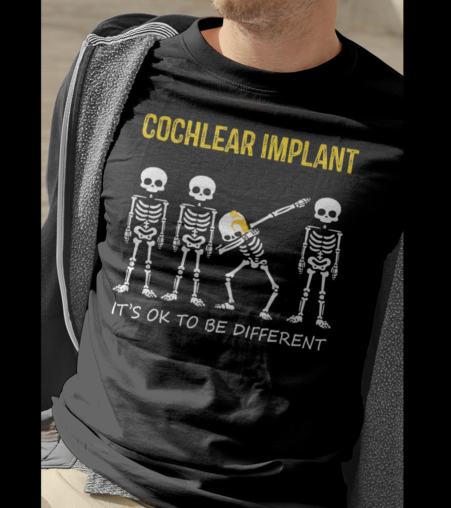 Cochlear Implant Dabbing Skeleton It's OK To Be Different T-Shirt