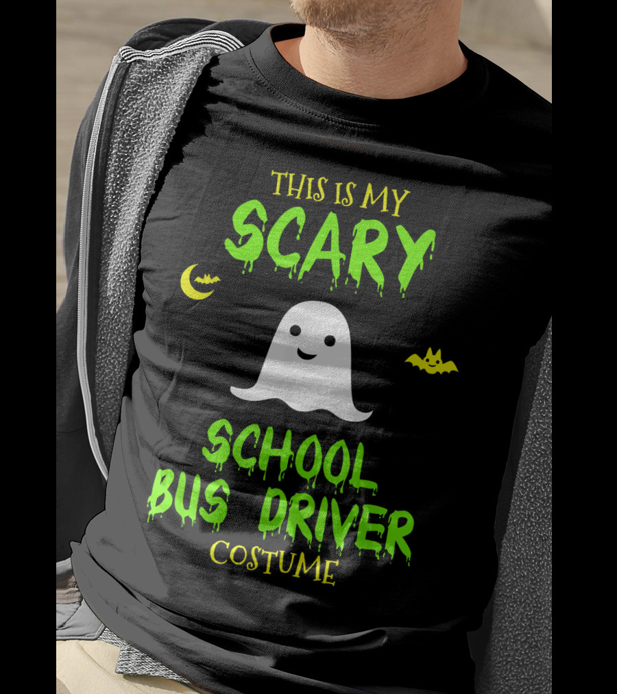 This Is My Scary School Bus Driver Costume Ghost Halloween Moon Bat T-Shirt