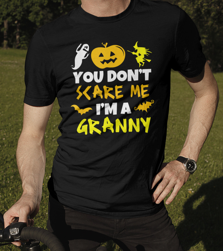 You Don't Scare Me I'm A Granny Halloween Pumpkin Ghost Witch Bat T-Shirt