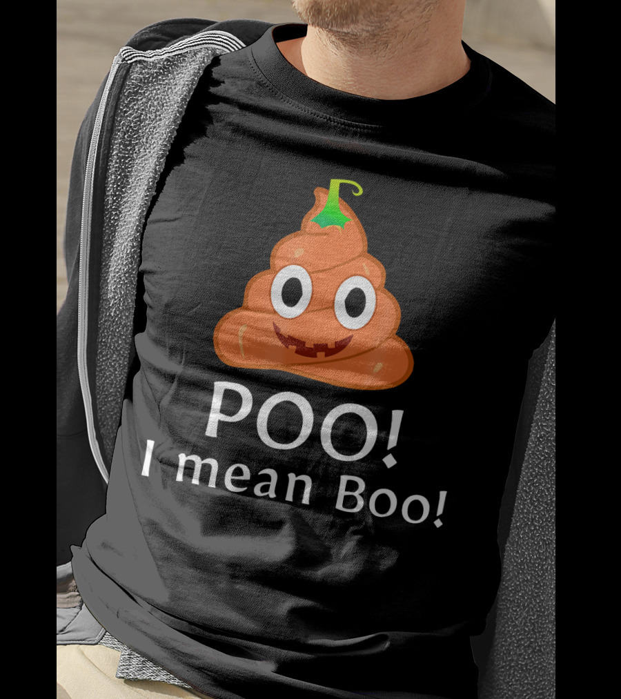 Poo Emoticon I Mean Boo T-Shirt