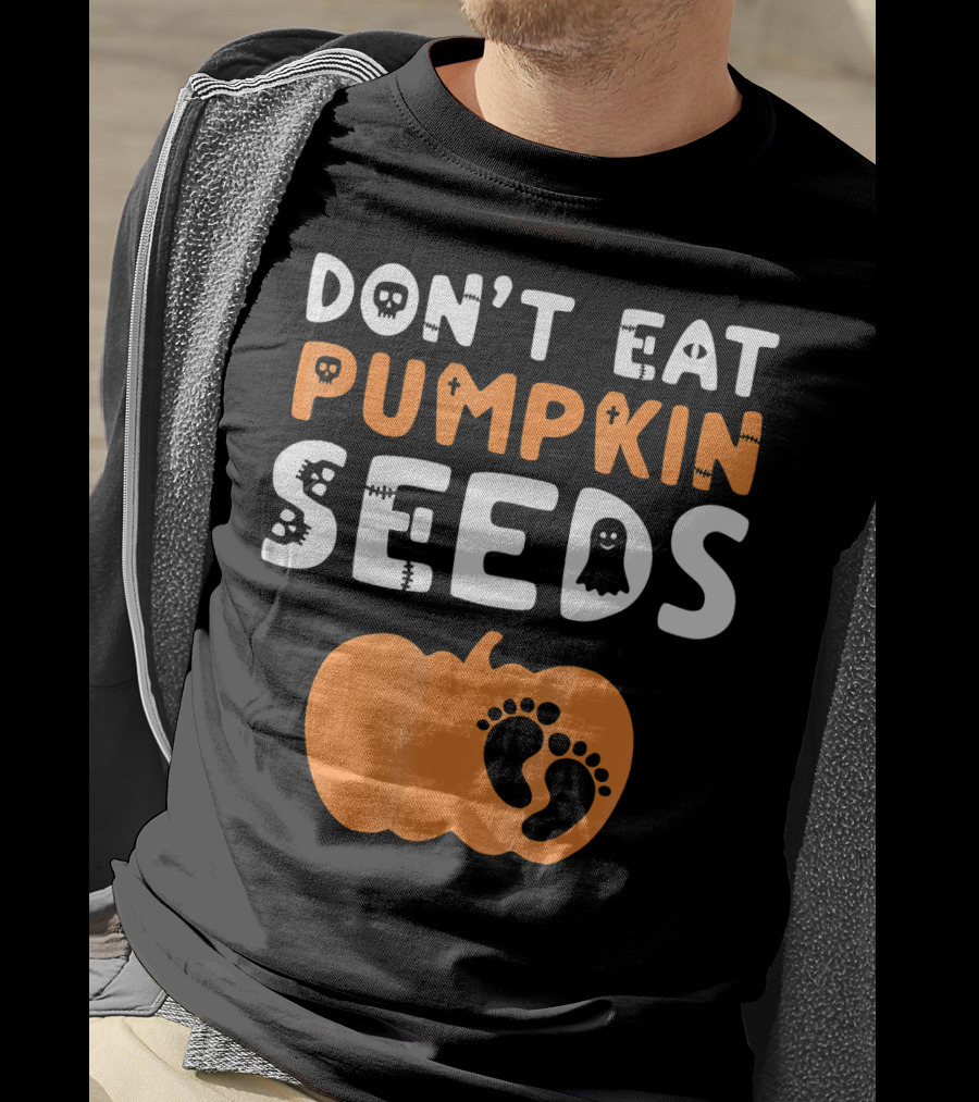 Don't Eat Pumpkin Seeds Halloween Baby Footprints T-Shirt