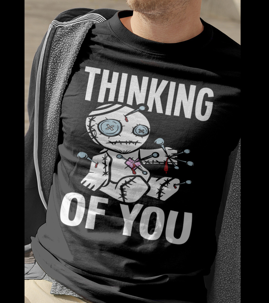 Thinking Of You Voodoo Doll Scary Halloween T-Shirt