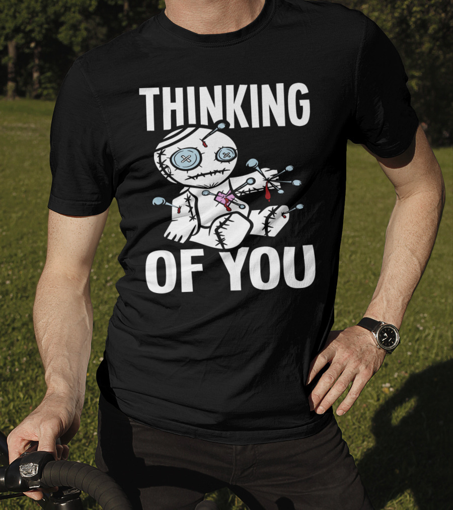 Thinking Of You Voodoo Doll Scary Halloween T-Shirt