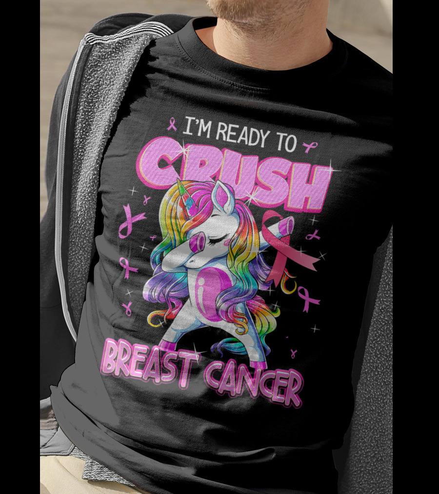 I'm Ready To Crush Breast Cancer Awareness Unicorn Rainbow T-Shirt