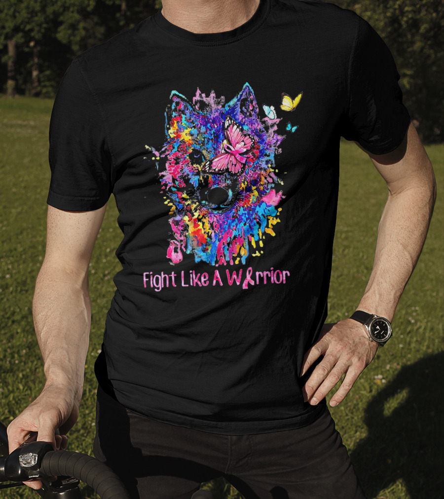 Fight Like A Warrior Breast Cancer Awareness Butterfly And Wolf T-Shirt