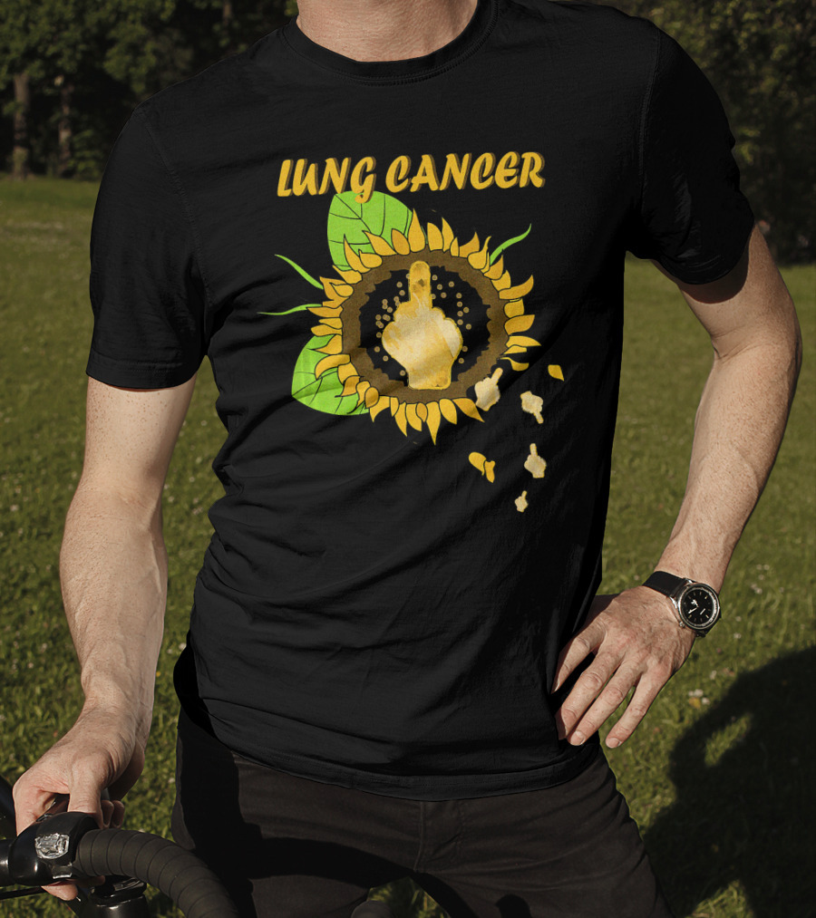 Lung Cancer Middle Finger Sunflower T-Shirt