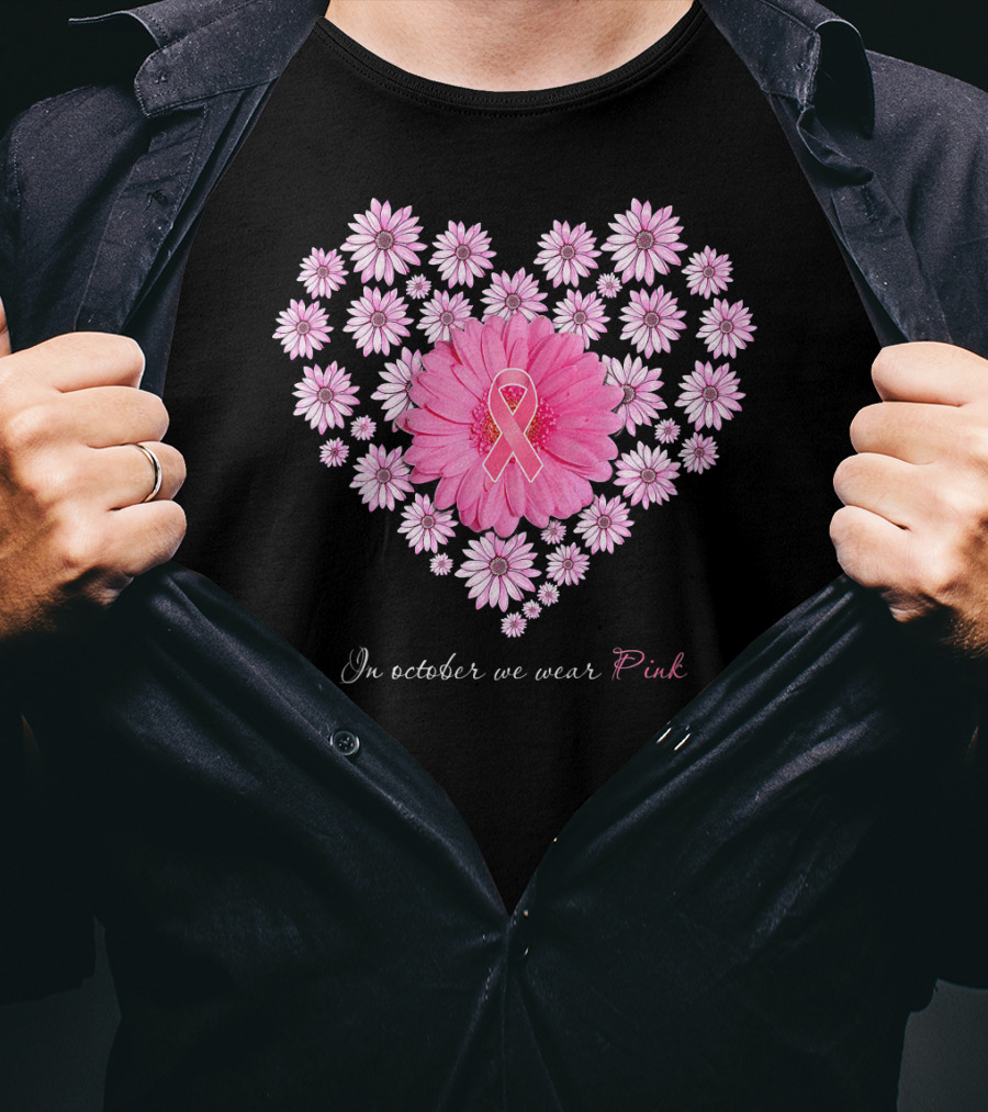 In October We Wear Pink Daisy Heart T-Shirt