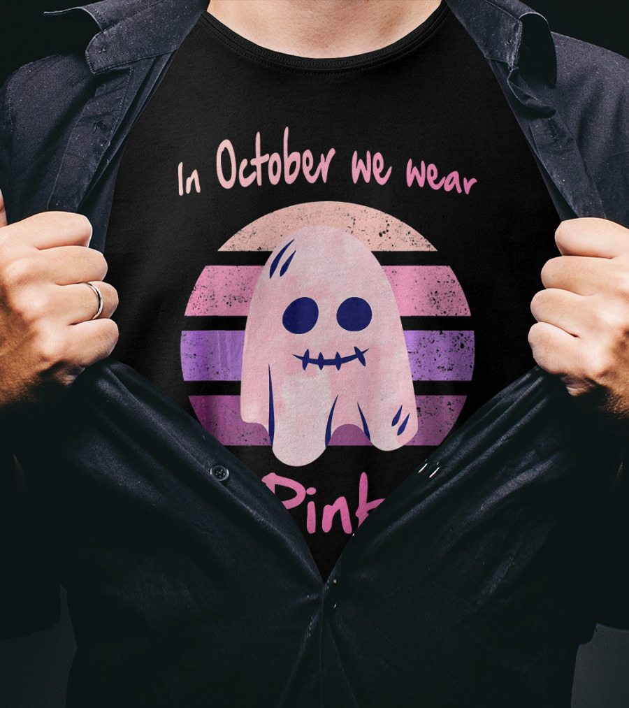 In October We Wear Pink Ghost Boo Breast Cancer Awareness T-Shirt