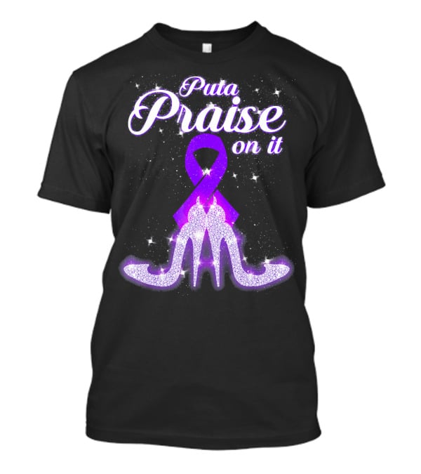 Puta Praise On It Purple Ribbon Heels Sparkle T-Shirt