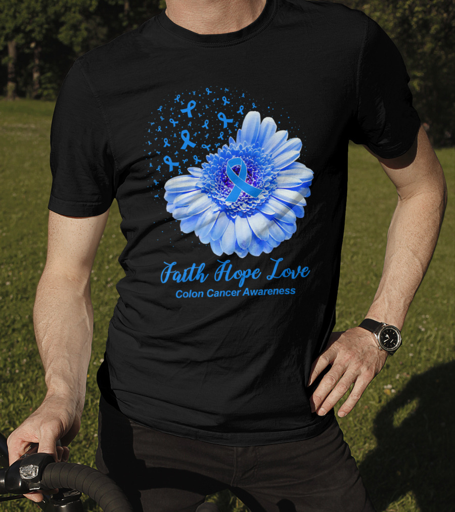 Faith Hope Love Colon Cancer Awareness Blue Ribbon Flower T-Shirt