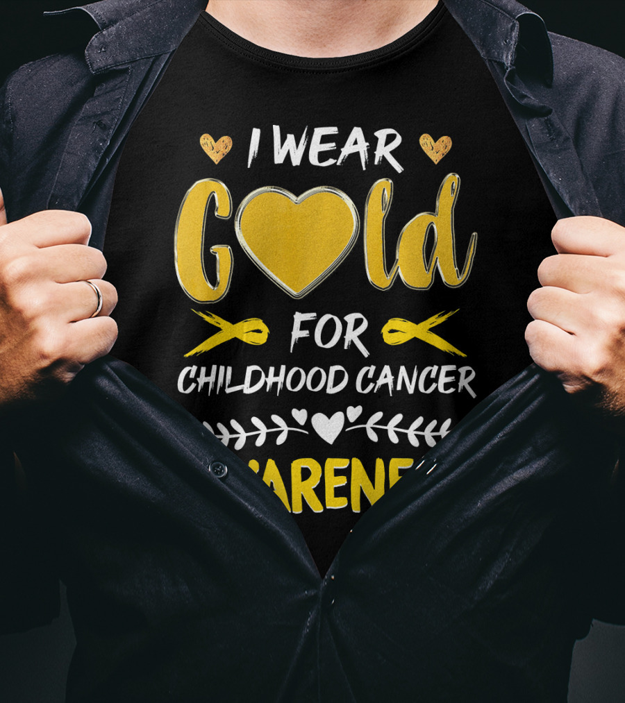 I Wear Gold Heart For Childhood Cancer Awareness T-Shirt
