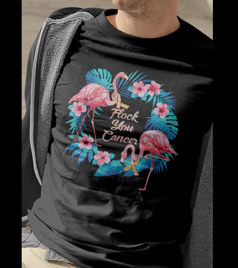 Flock You Cancer Funny Uterine Cancer Awareness Flamingo Floral T-Shirt