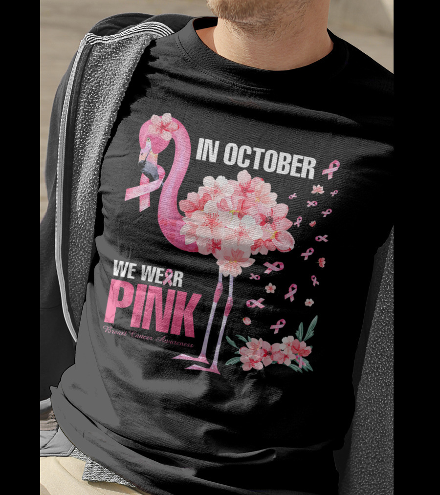 In October We Wear Pink Breast Cancer Awareness Flamingo Cherry Blossom T-Shirt