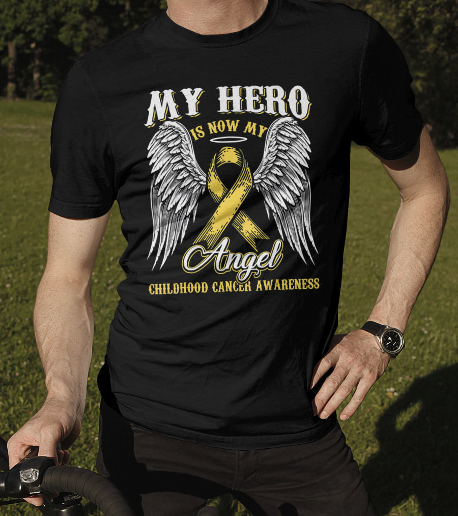 My Hero Is Now My Angel Childhood Cancer Awareness T-Shirt