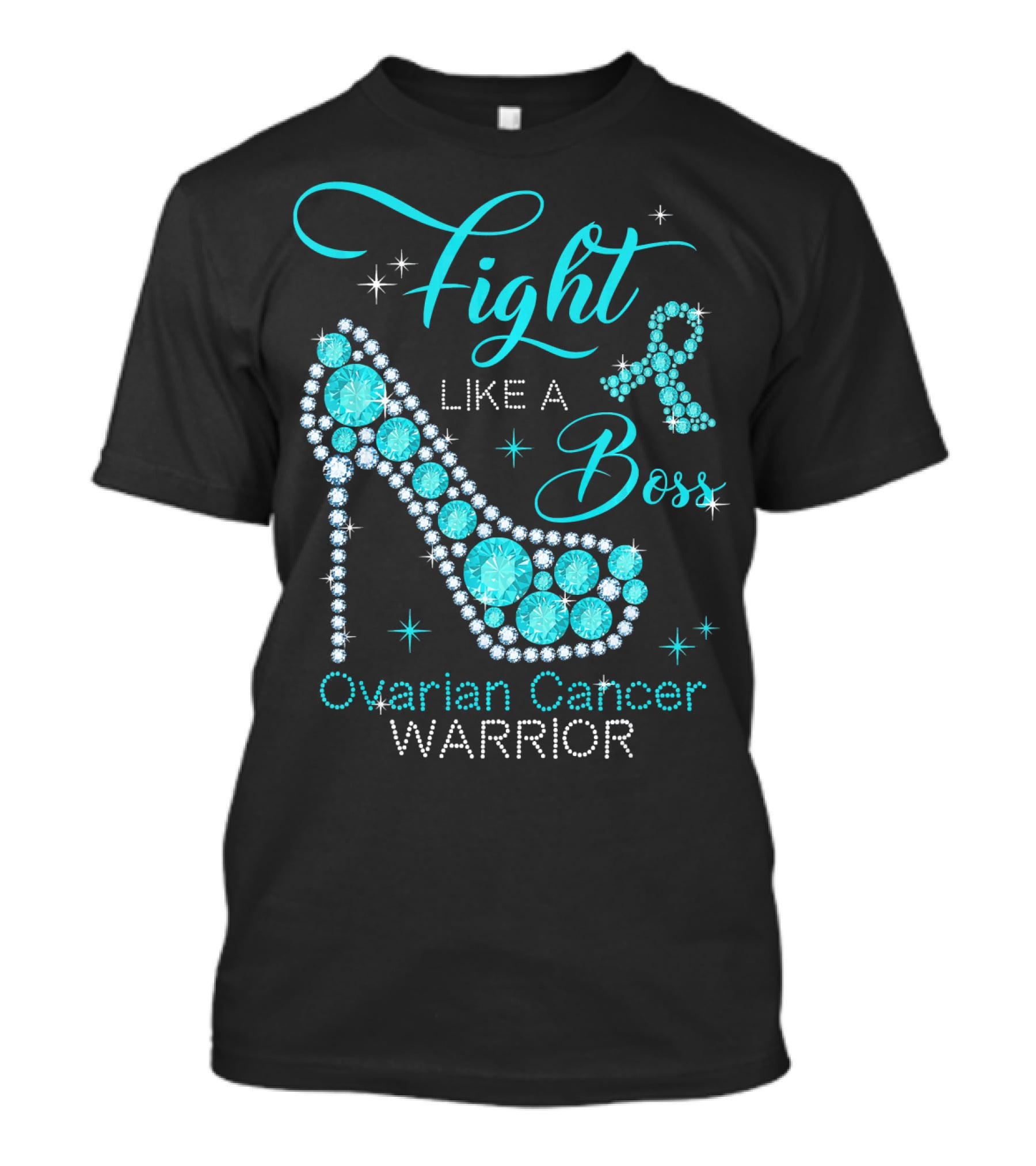 Fight Like A Boss Ovarian Cancer Warrior High Heels T-Shirt