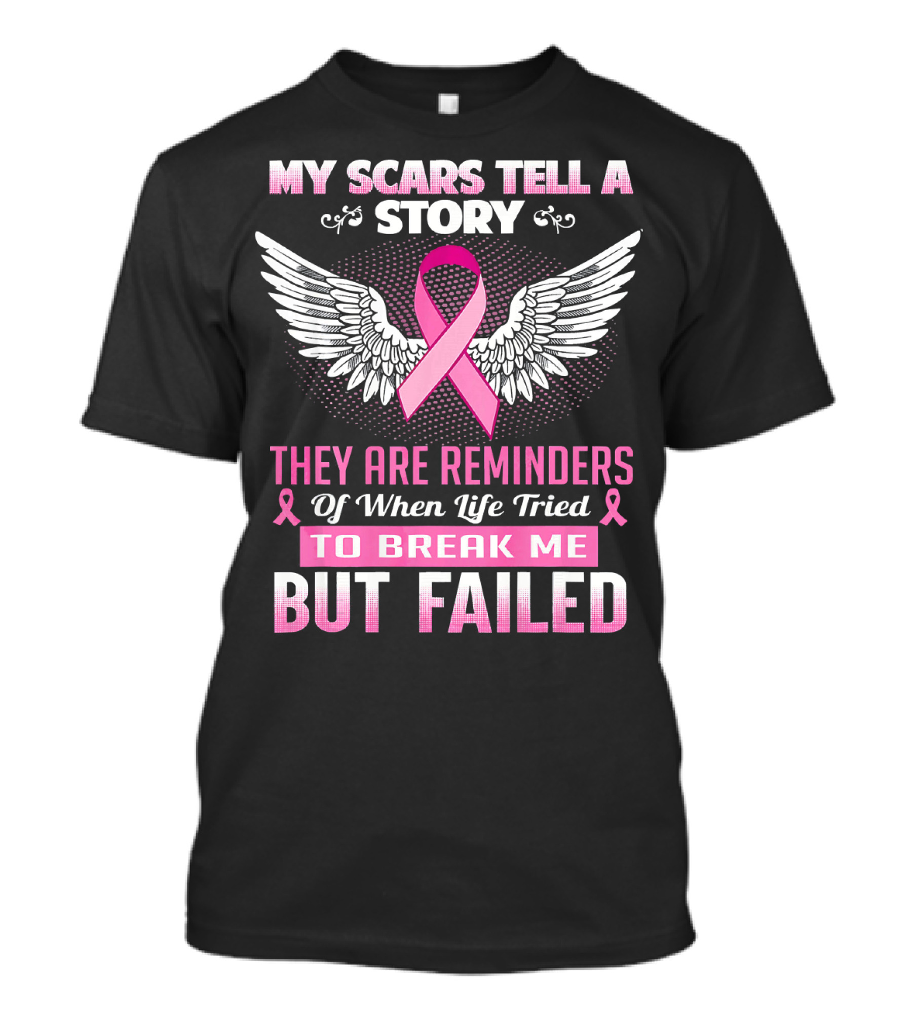 My Scars Tell A Story Breast Cancer Awareness Wings Reminders T-Shirt