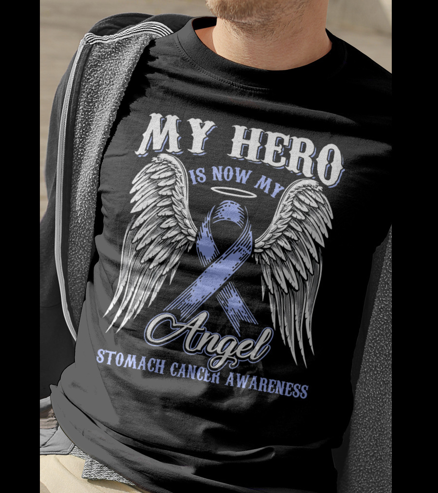 My Hero Is Now My Angel Stomach Cancer Awareness T-Shirt