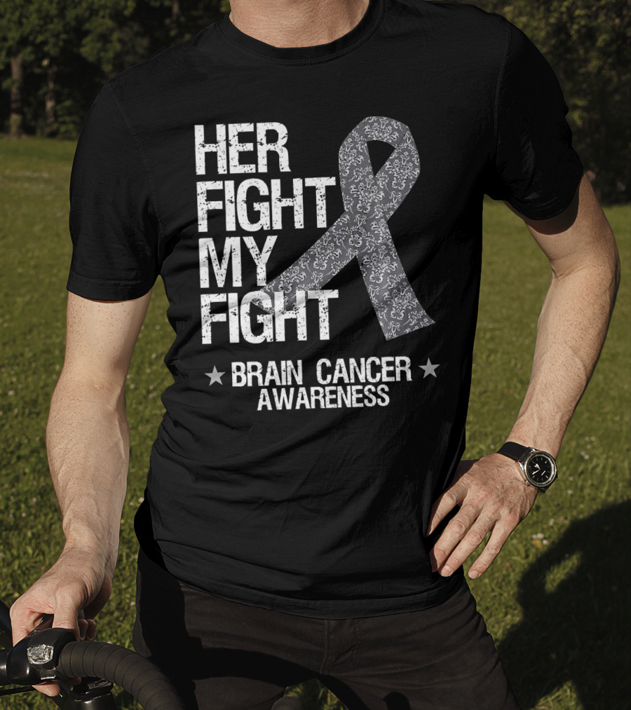 Her Fight My Fight Brain Cancer Awareness T-Shirt