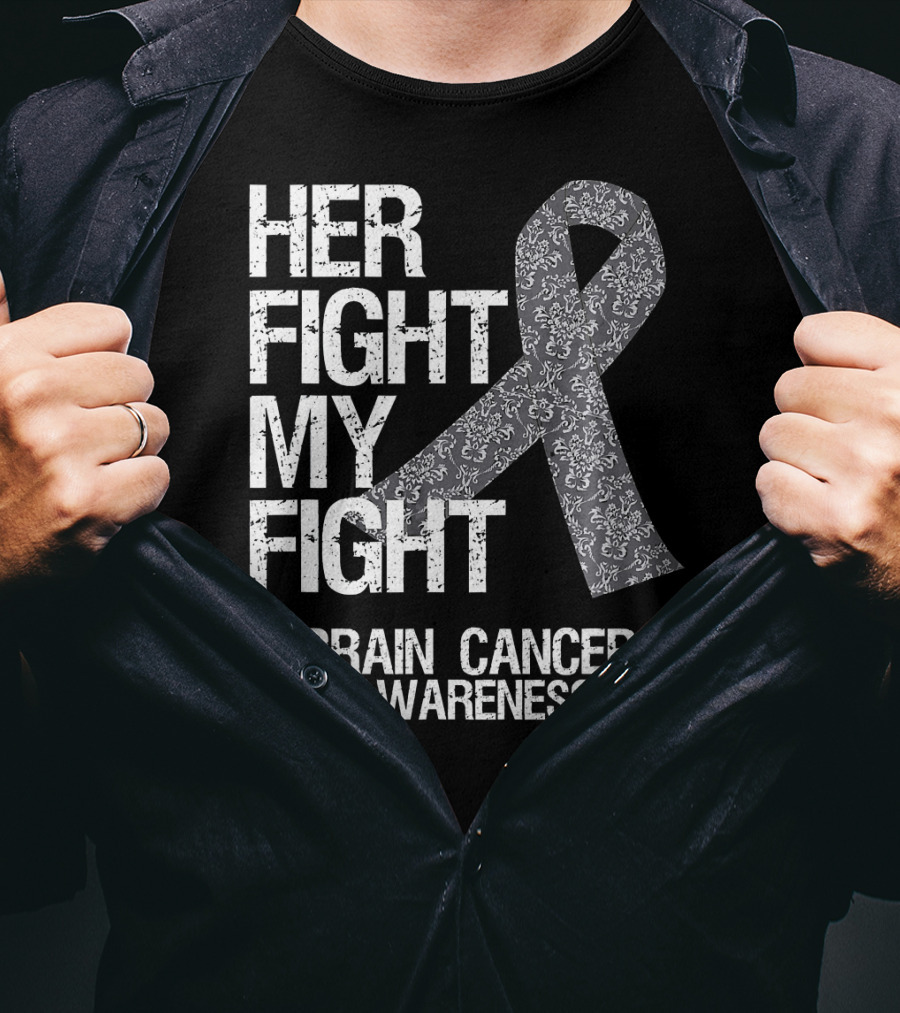 Her Fight My Fight Brain Cancer Awareness T-Shirt