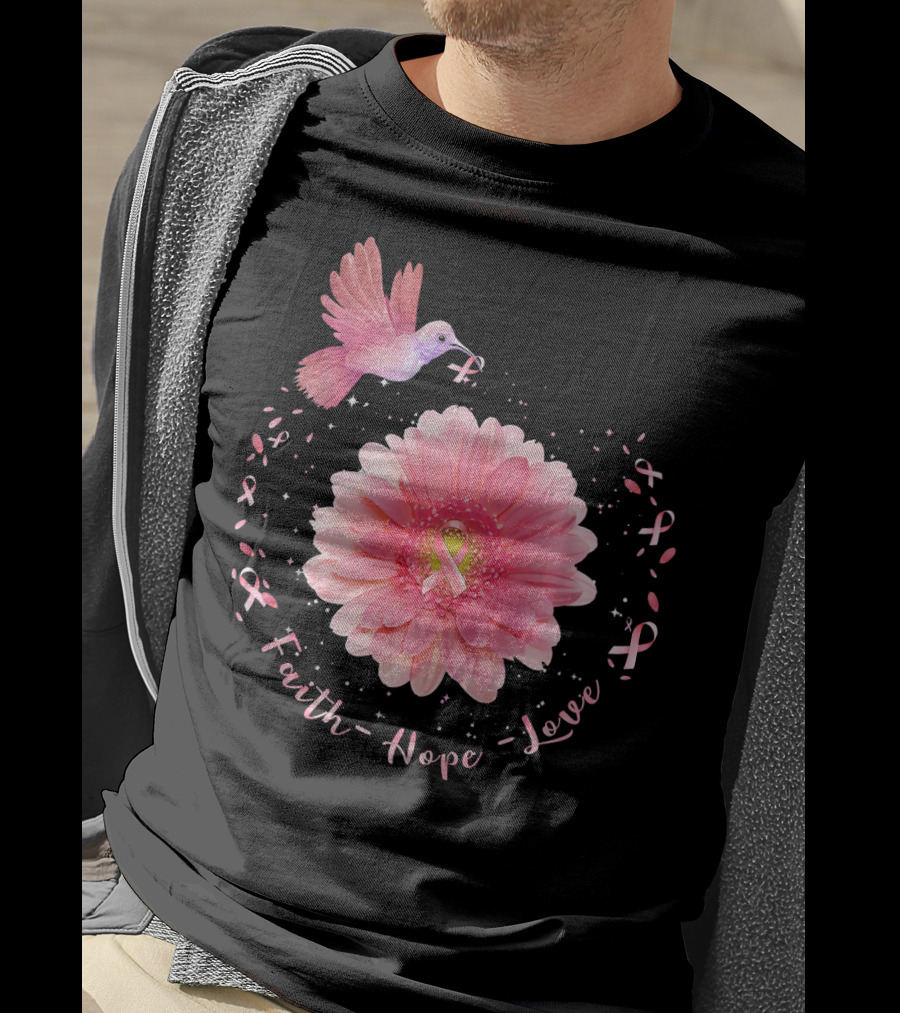 Faith Hope Love Pink Ribbon Hummingbird Daisy T-Shirt