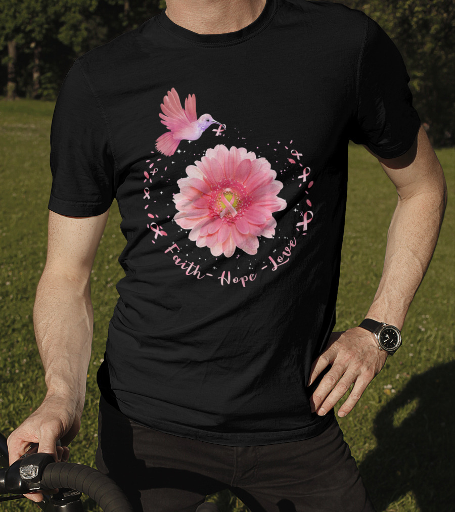 Faith Hope Love Pink Ribbon Hummingbird Daisy T-Shirt