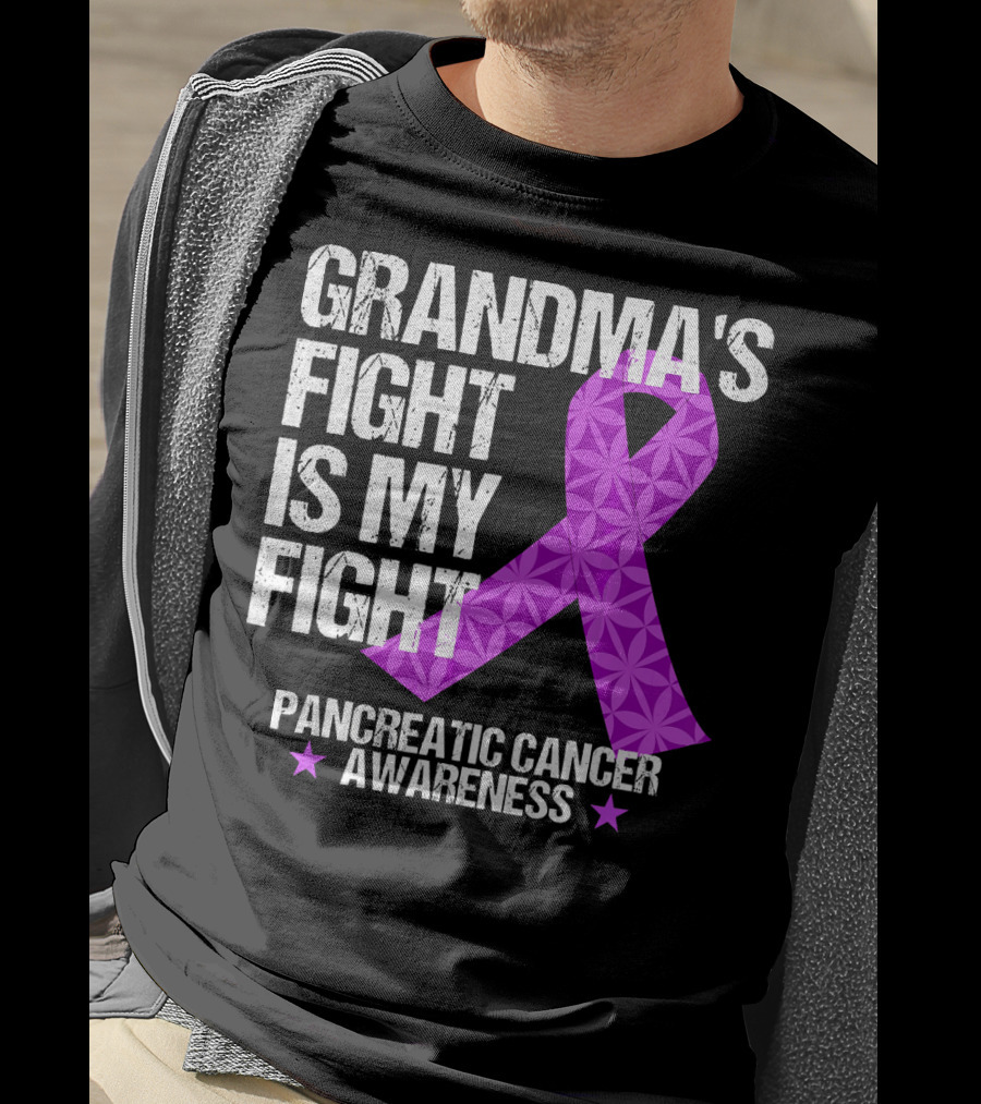 Grandma's Fight Is My Fight Pancreatic Cancer Awareness T-Shirt