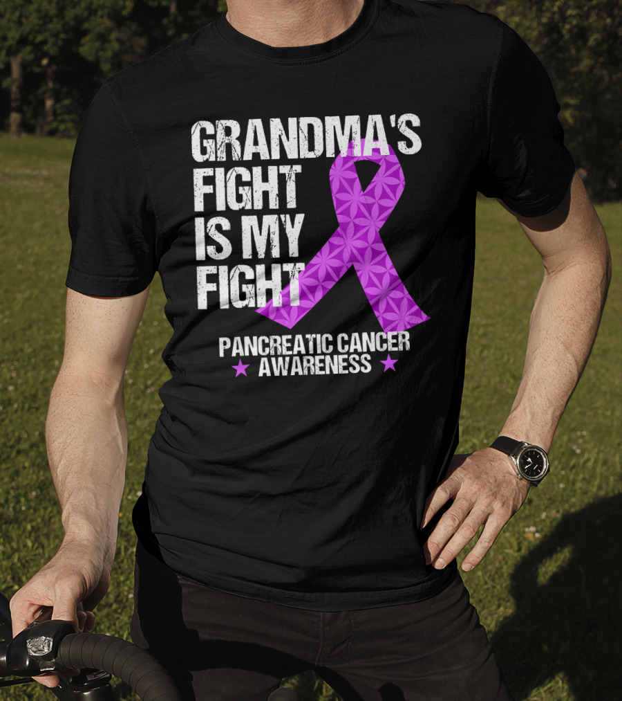 Grandma's Fight Is My Fight Pancreatic Cancer Awareness T-Shirt