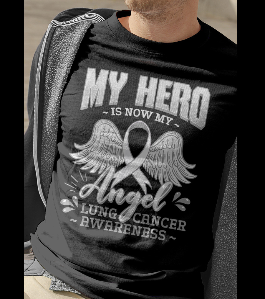 My Hero Is Now My Angel Lung Cancer Awareness T-Shirt