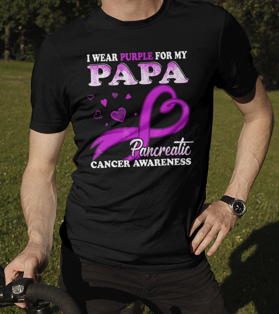 I Wear Purple For My Papa Pancreatic Cancer Awareness T-Shirt