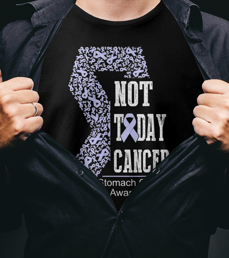 Not Today Cancer Stomach Cancer Awareness T-Shirt
