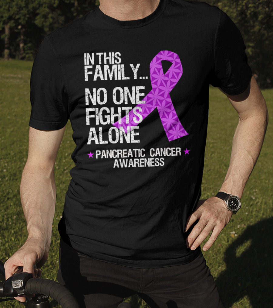 In This Family No One Fights Alone Pancreatic Cancer Awareness T-Shirt