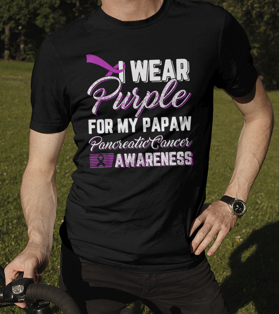 I Wear Purple For My Papaw Pancreatic Cancer Awareness T-Shirt