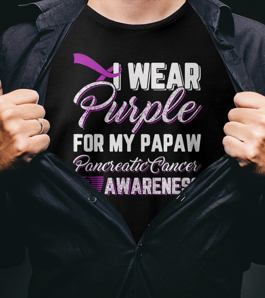 I Wear Purple For My Papaw Pancreatic Cancer Awareness T-Shirt