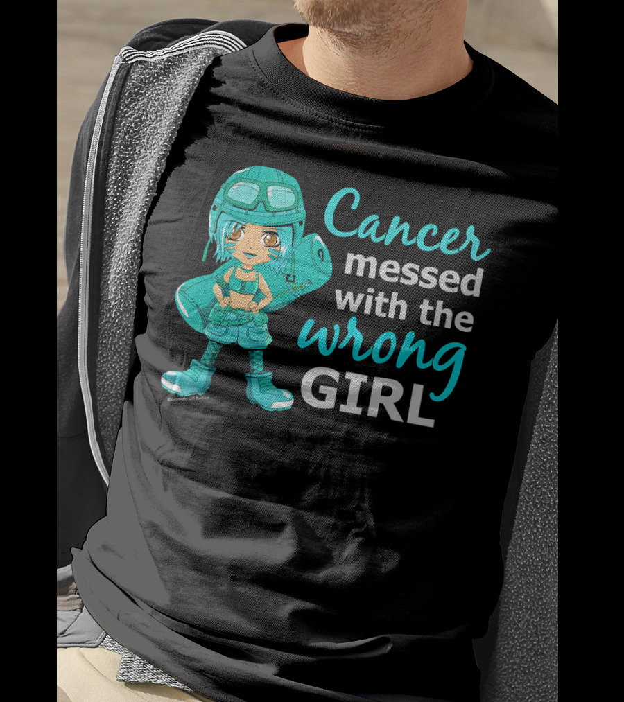 Cancer Messed With The Wrong Girl T-Shirt