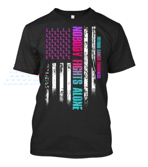 Nobody Fights Alone USA Flag Thyroid Cancer Awareness T-Shirt