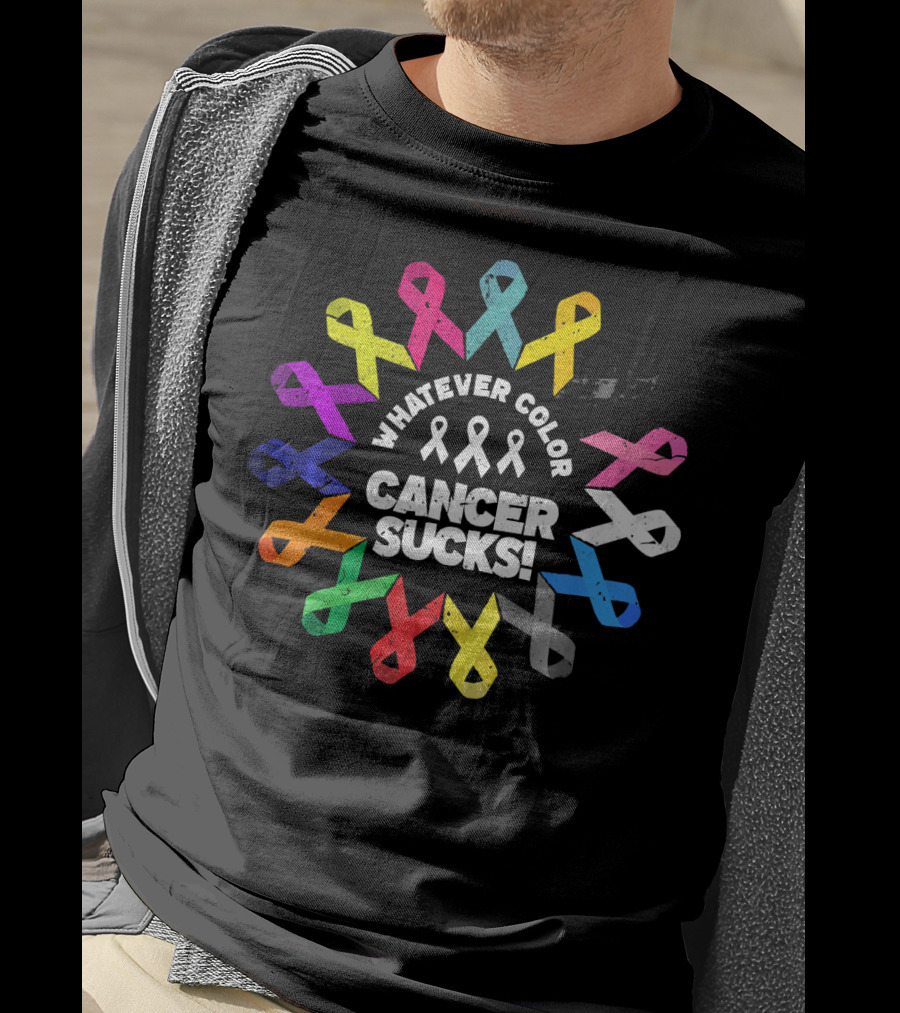 Whatever Color Cancer Sucks Fight Cancer Ribbons T-Shirt