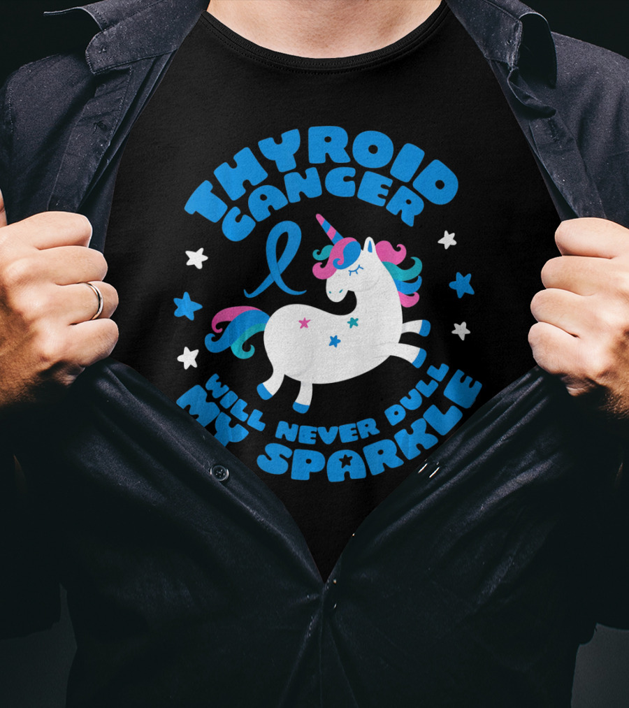 Thyroid Cancer Will Never Dull My Sparkle Unicorn T-Shirt