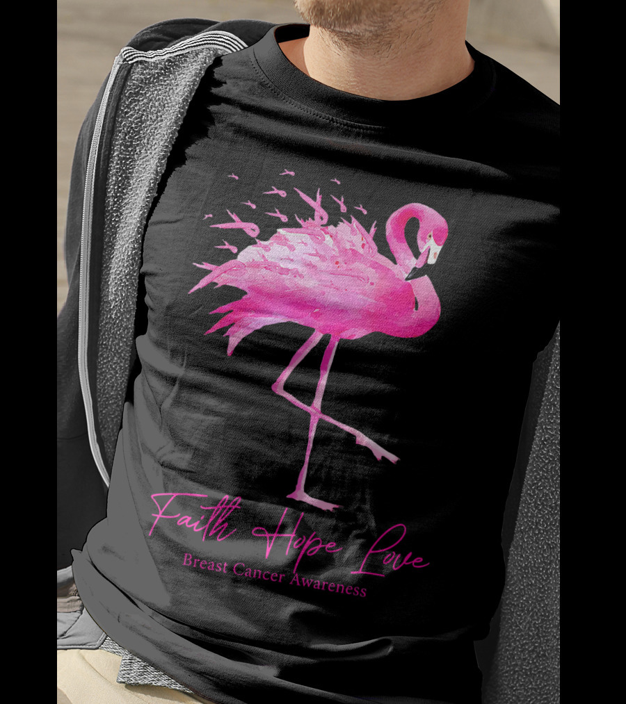 Faith Hope Love Flamingo Pink Breast Cancer Awareness T-Shirt