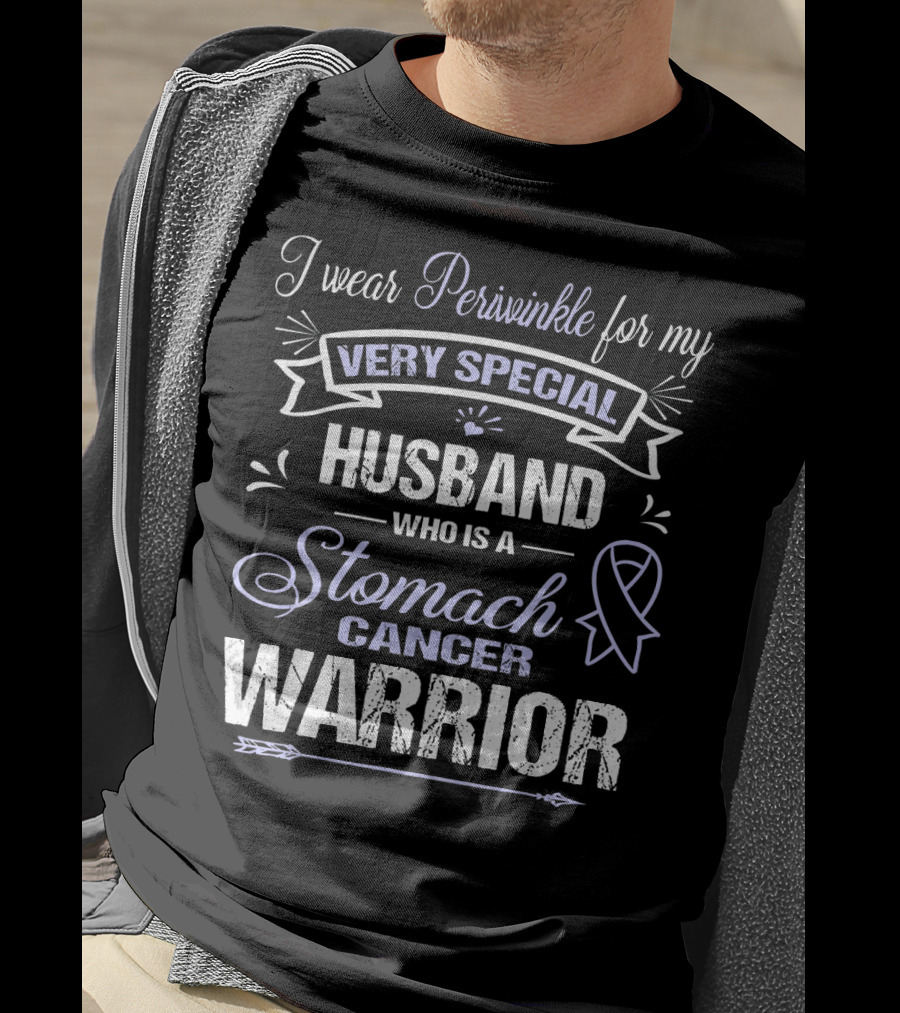I Wear Periwinkle For My Very Special Husband Who Is A Stomach Cancer Warrior T-Shirt