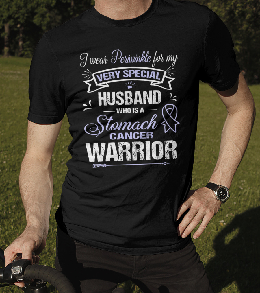 I Wear Periwinkle For My Very Special Husband Who Is A Stomach Cancer Warrior T-Shirt
