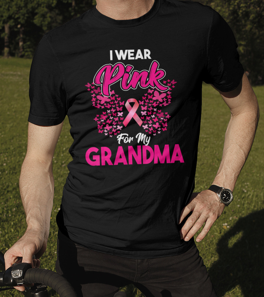 I Wear Pink For My Grandma Breast Cancer Awareness Month Ribbon Butterfly T-Shirt