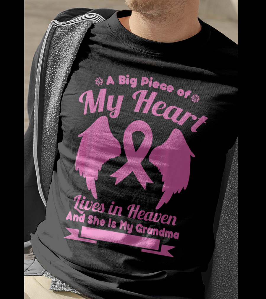 A Big Piece Of My Heart Lives In Heaven And She Is My Grandma Breast Cancer Awareness Wings T-Shirt