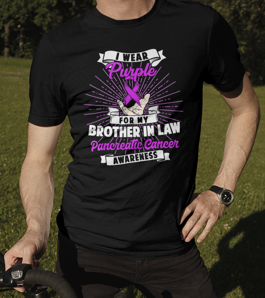 I Wear Purple For My Brother In Law Pancreatic Cancer Awareness T-Shirt