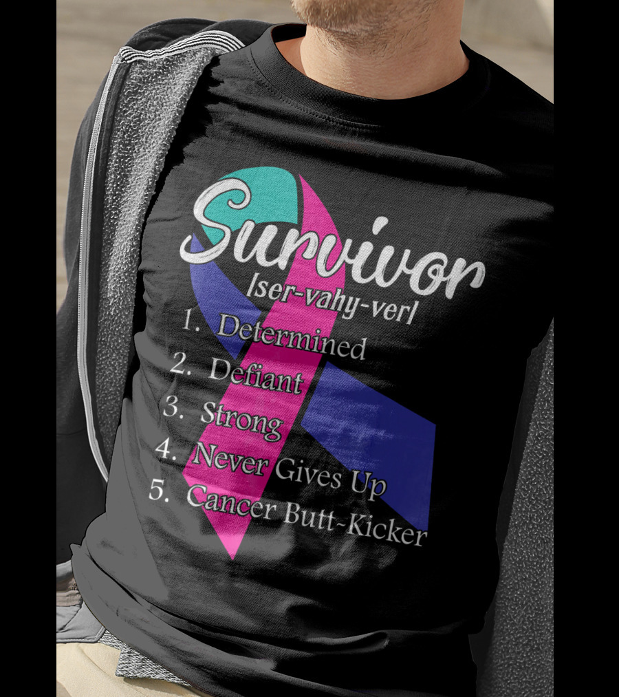 Survivor Defined: Determined, Defiant, Strong, Never Gives Up, Cancer Butt-Kicker T-Shirt