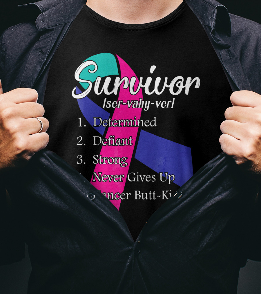 Survivor Defined: Determined, Defiant, Strong, Never Gives Up, Cancer Butt-Kicker T-Shirt