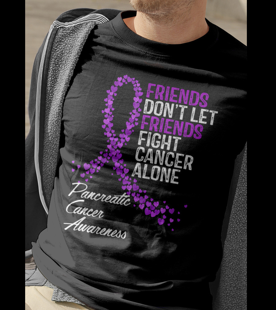 Friends Don't Let Friends Fight Cancer Alone Pancreatic Cancer Awareness T-Shirt