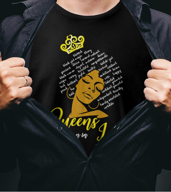 Queens Are Born In June Afro Crown Black Girl Magic Strong Beautiful Joyful Bold Independent Versatile T-Shirt
