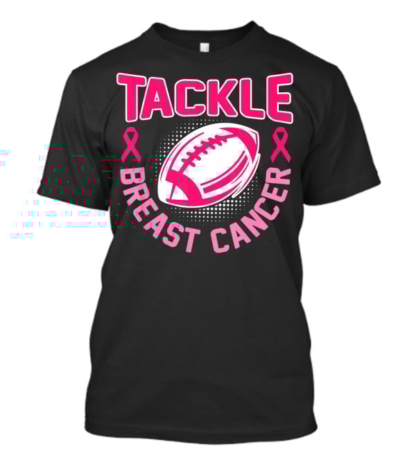 Tackle Breast Cancer Pink Ribbon Awareness Football T-Shirt