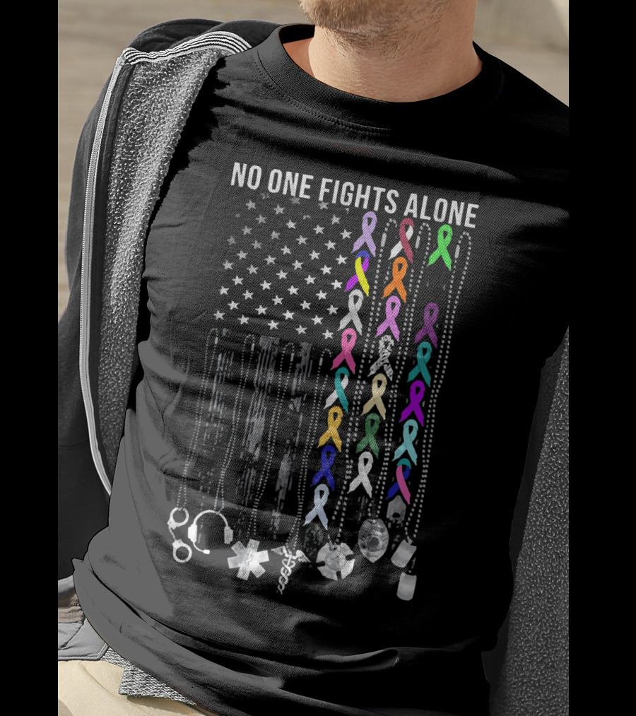 No One Fights Alone Cancer Awareness Ribbon Support Flag T-Shirt