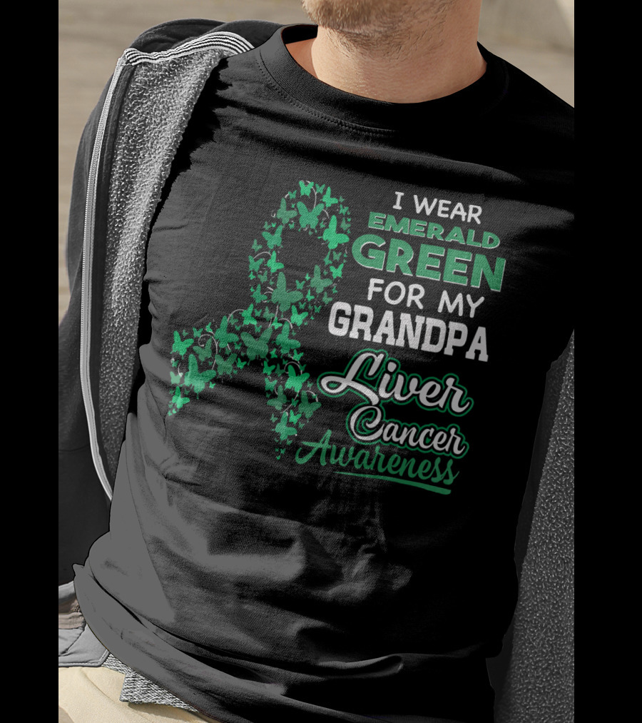 I Wear Emerald Green For My Grandpa Liver Cancer Awareness T-Shirt